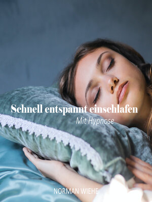 cover image of Schnell entspannt einschlafen